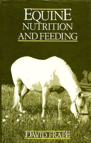 Equine Nutrition and Feeding