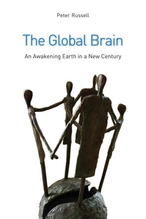 The Global Brain: The Awakening Earth In A New Century,Used