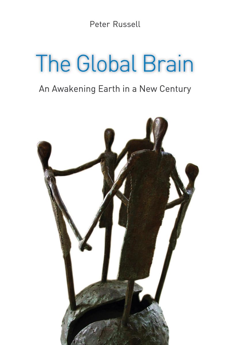 The Global Brain: The Awakening Earth In A New Century,Used