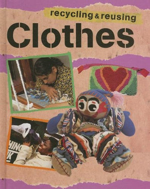 Clothes (Recycling and Reusing Materials),Used