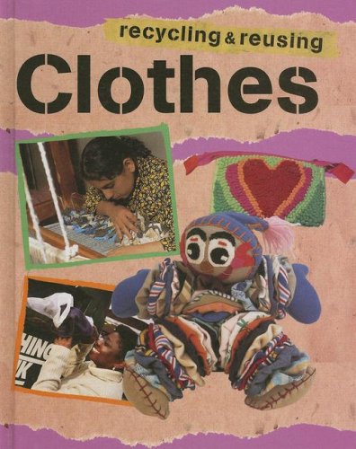 Clothes (Recycling and Reusing Materials),Used