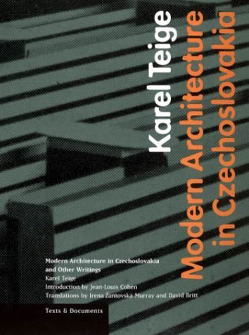 Modern Architecture in Czechoslavia and Other Writings (Texts & Documents),Used