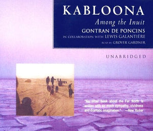 Kabloona: Among the Inuit,Used