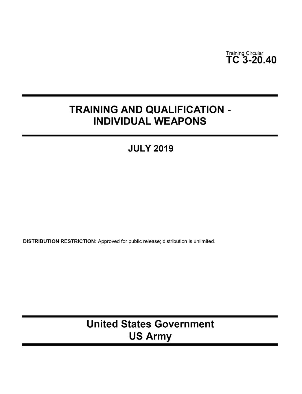 Training Circular TC 320.40 Training and Qualification  Individual Weapons July 2019,Used