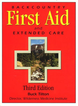 Backcountry First Aid and Extended Care,Used