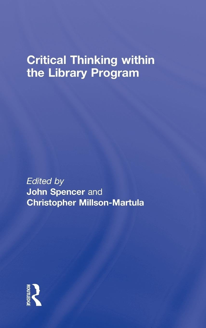 Critical Thinking Within the Library Program,Used