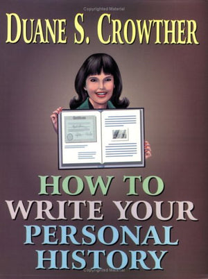 How to Write Your Personal History,New
