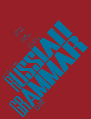Introductory Russian Grammar, Second Edition (English And Russian Edition),New