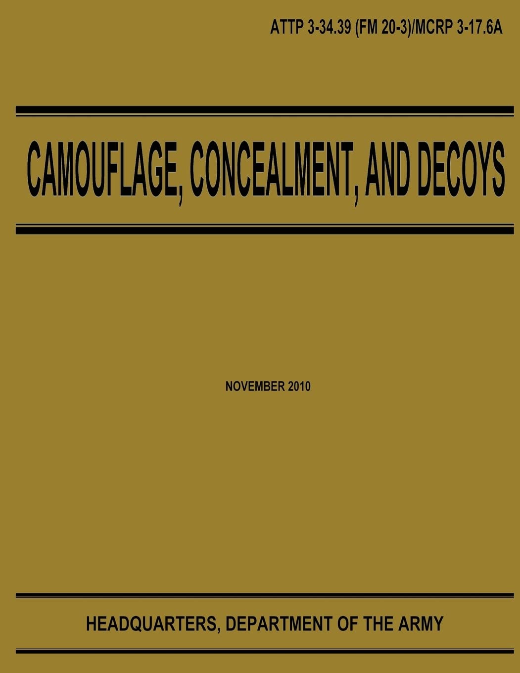Camouflage, Concealment, And Decoys (Attp 334.39),Used