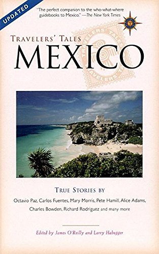 Travelers' Tales Mexico: True Stories (Travelers' Tales Guides),Used