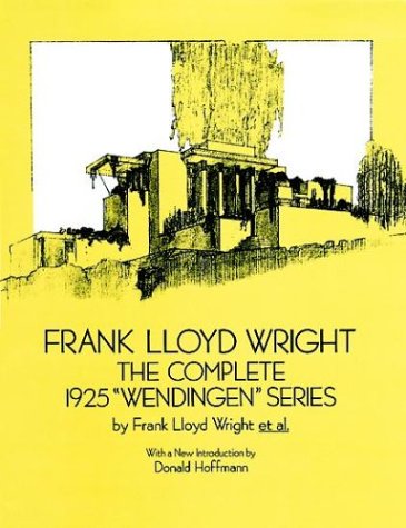 Frank Lloyd Wright: The Complete 1925 'Wendingen' Series (Dover Books On Architecture),Used