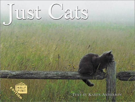 Just Cats (Half Pint Book Series),Used