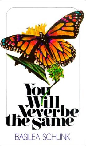 You Will Never Be The Same