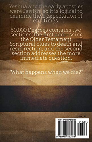 50,000 Degrees and Cloudy: A Better Resurrection (Books Encouraging the Kingdom of Yeshua),Used