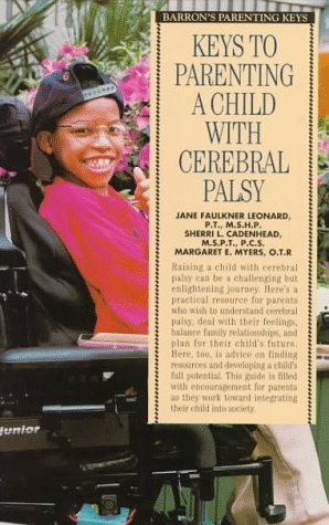 Keys to Parenting a Child With Cerebral Palsy (Barron's Parenting Keys),Used