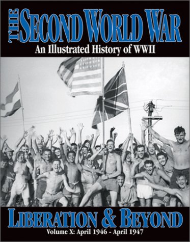 The Second World War Vol. 10  Liberation & Beyond (The 2nd World War),Used