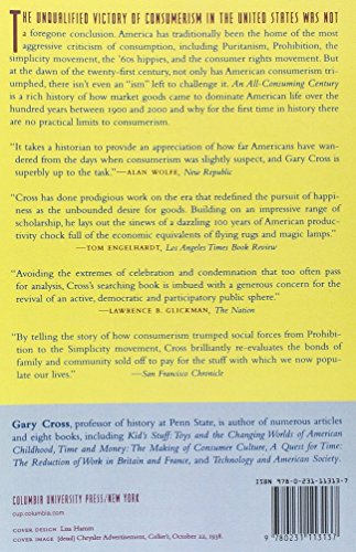 An Allconsuming Century: Why Commercialism Won In Modern America,New