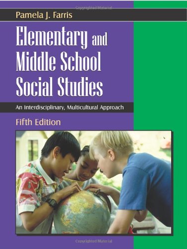 Elementary and Middle School Social Studies: An Interdisciplinary, Multicultural Approach,Used