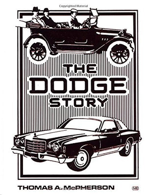 The Dodge Story (Crestline Series),New
