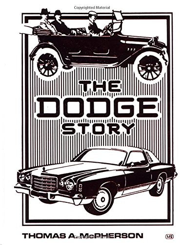 The Dodge Story (Crestline Series),New