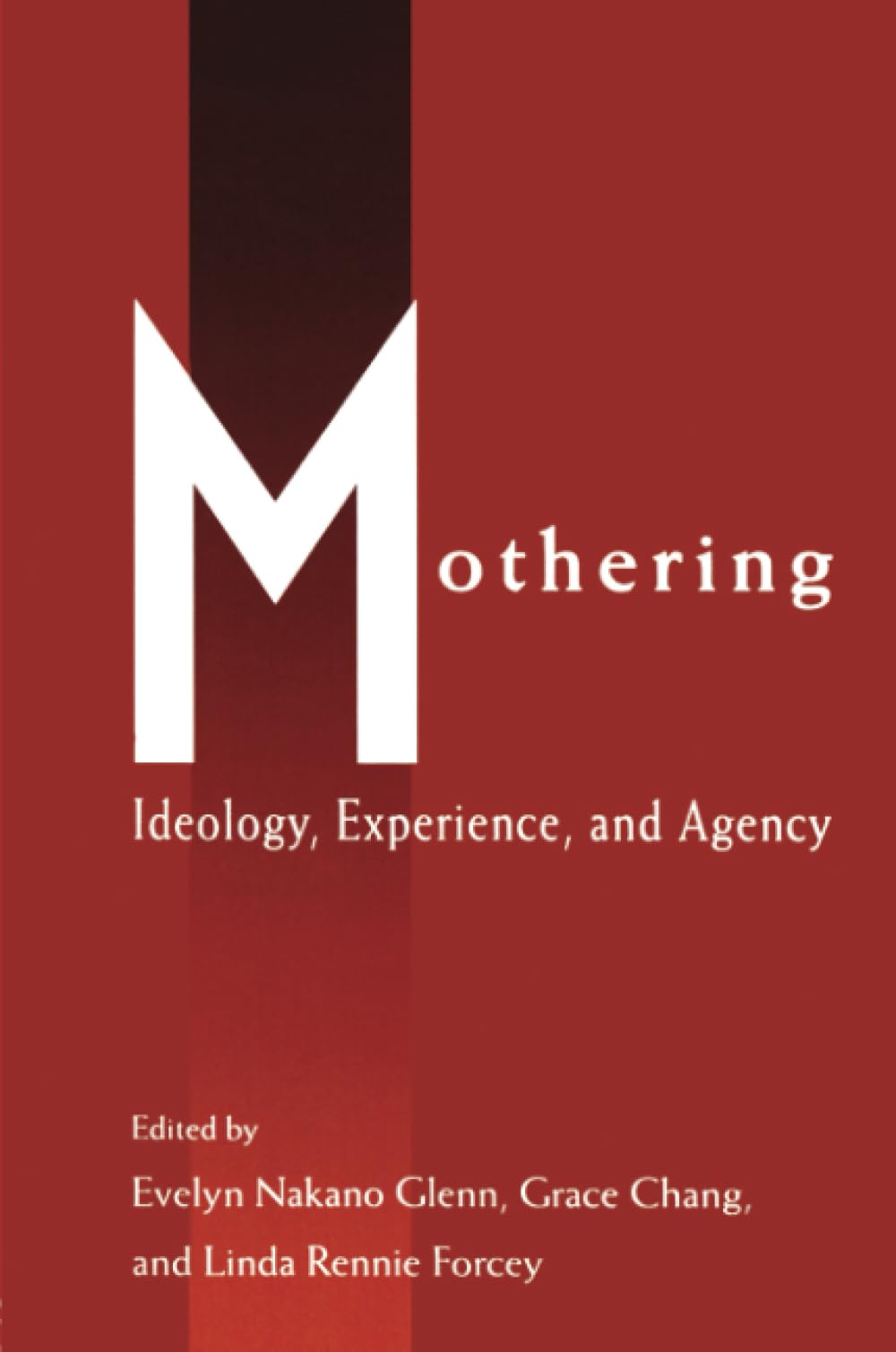 Mothering (Perspectives On Gender),Used
