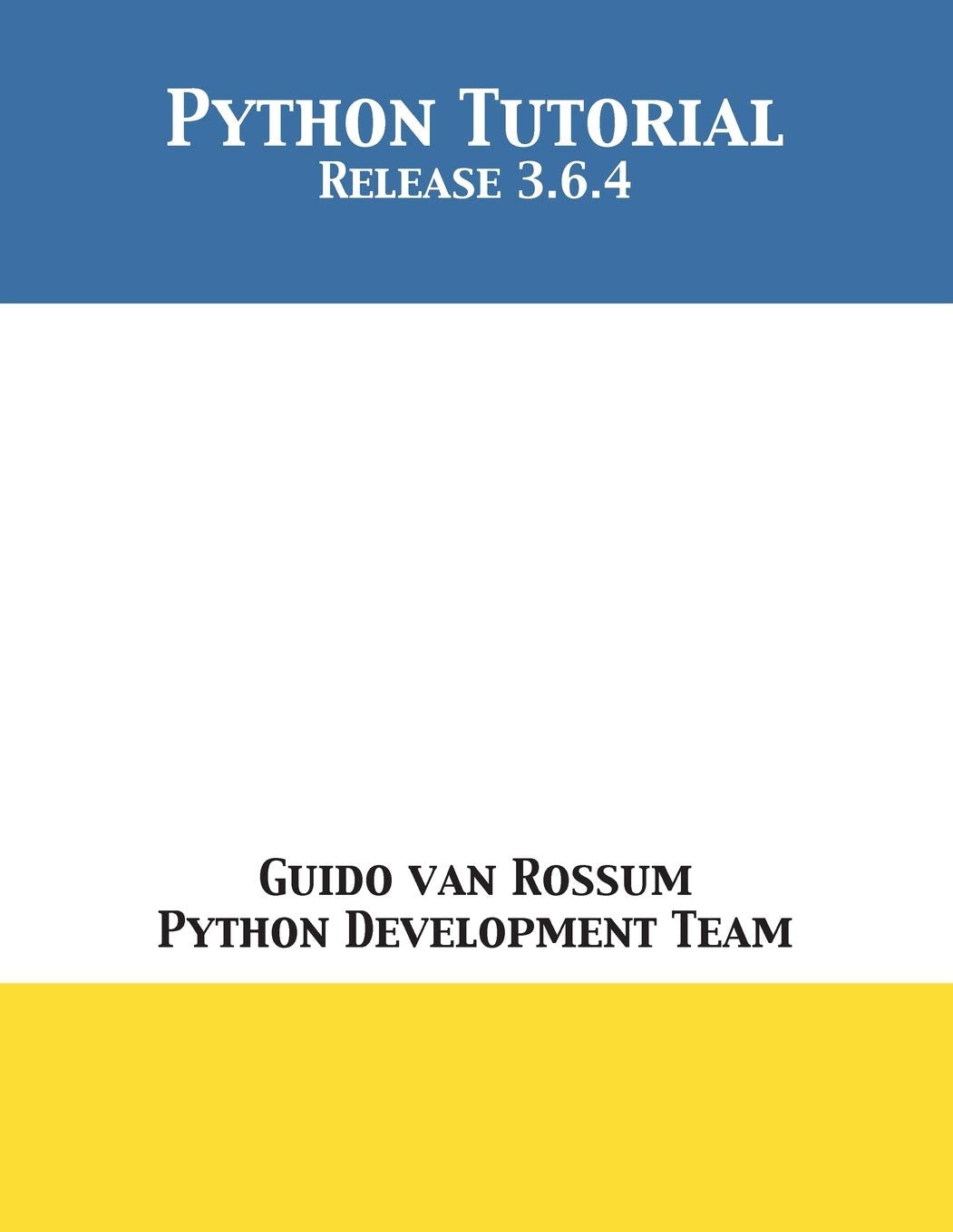 Python Tutorial: Release 3.6.4,Used