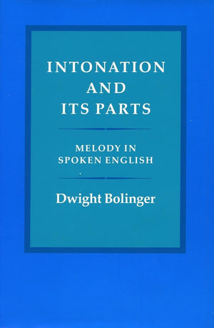 Intonation And Its Parts: Melody In Spoken English,Used