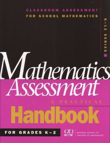 Mathematics Assessment: A Practical Handbook for Grades K2,New