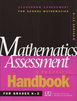Mathematics Assessment: A Practical Handbook for Grades K2,Used
