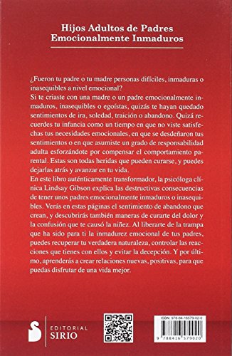 Hijos Adultos De Padres Emocionalmente Inmaduros (Spanish Edition)
