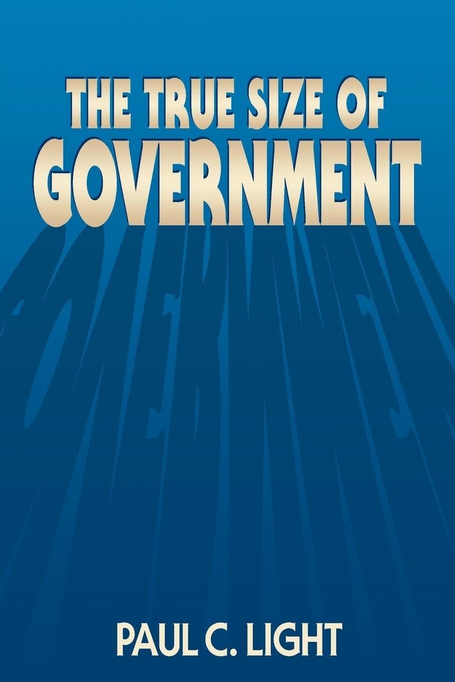 The True Size Of Government,Used