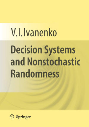 Decision Systems and Nonstochastic Randomness,Used