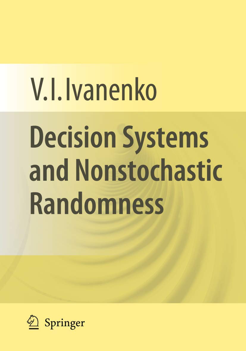 Decision Systems and Nonstochastic Randomness,Used