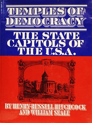 Temples of democracy: The state capitols of the U.S.A,Used