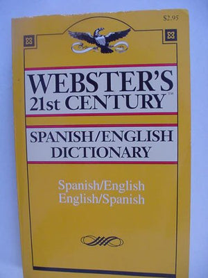 Webster's 21st century Spanish/English dictionary (Spanish Edition),Used