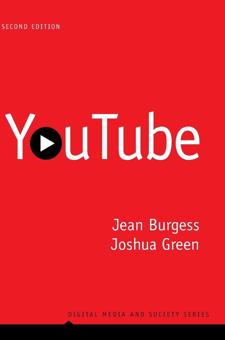 YouTube: Online Video and Participatory Culture (Digital Media and Society),Used