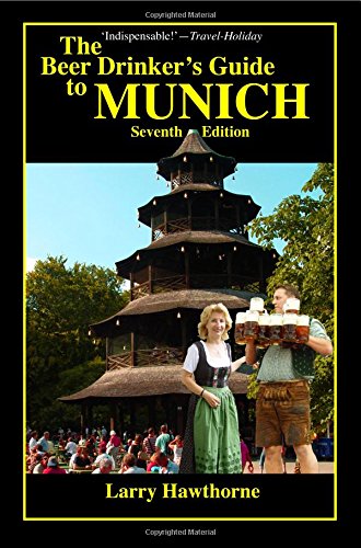The Beer Drinker'S Guide To Munich