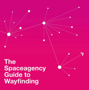 Spaceagency Guide to Wayfinding,Used