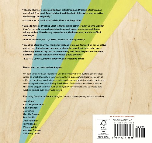 Creative Block: Get Unstuck, Discover New Ideas. Advice & Projects From 50 Successful Artists