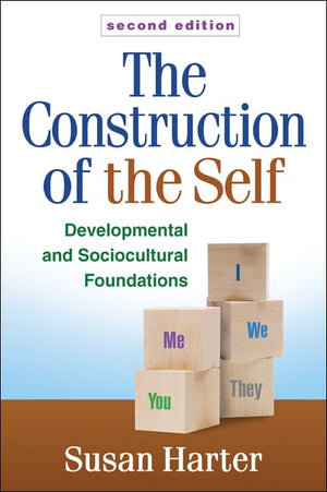 The Construction of the Self: Developmental and Sociocultural Foundations,Used