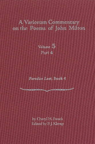 A Variorum Commentary on the Poems of John Milton: Paradise Lost,New