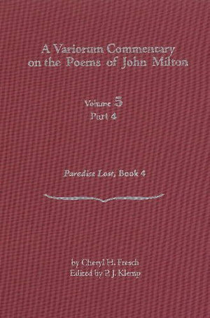 A Variorum Commentary on the Poems of John Milton: Paradise Lost,Used