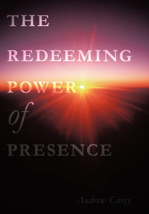 The Redeeming Power Of Presence,Used