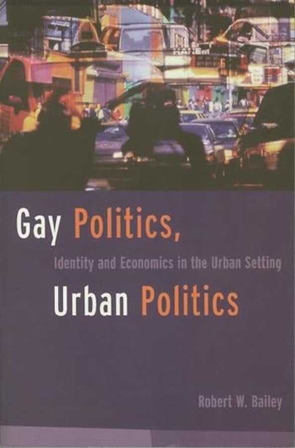 Gay Politics, Urban Politics,Used