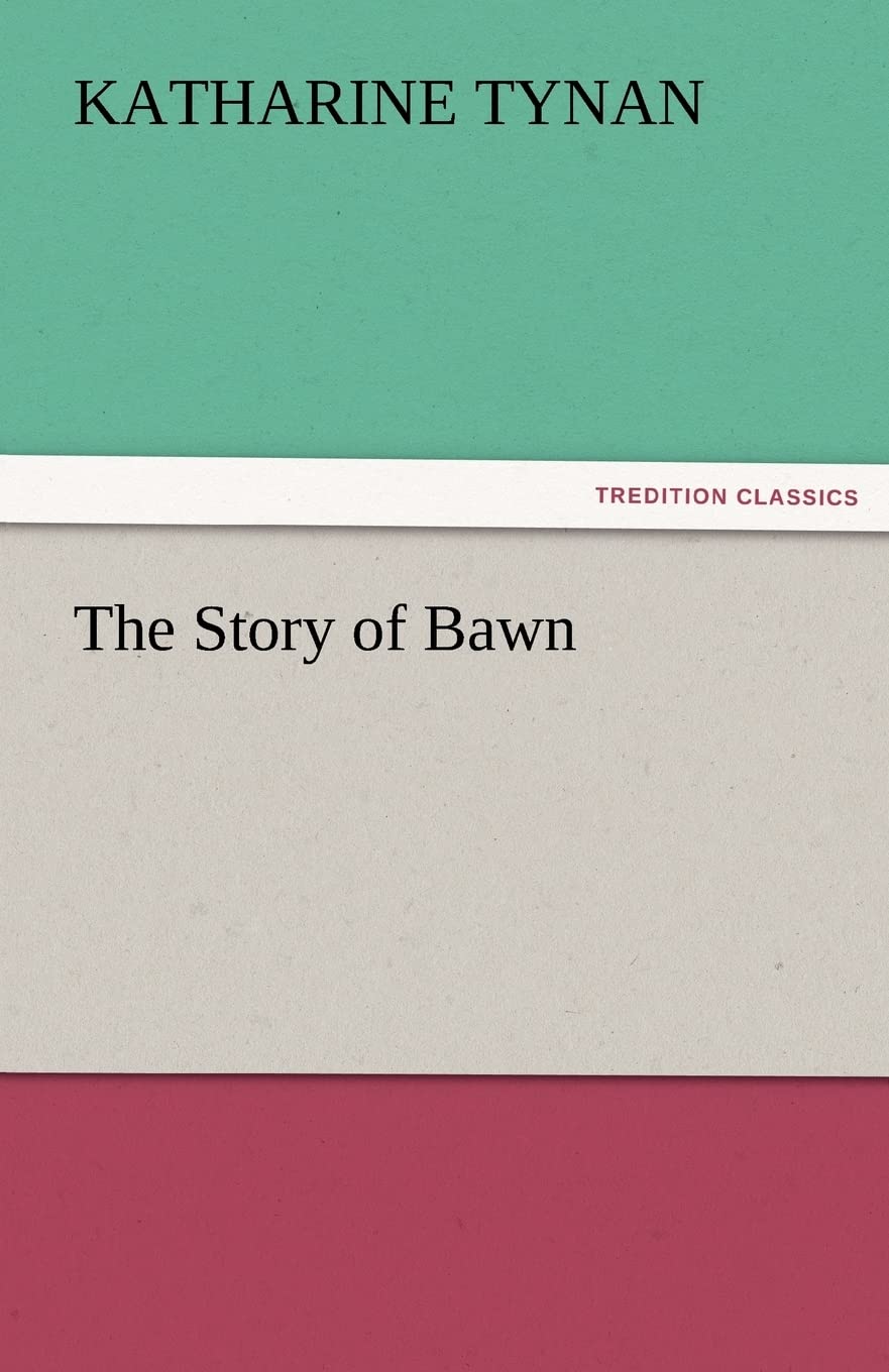 The Story of Bawn,Used