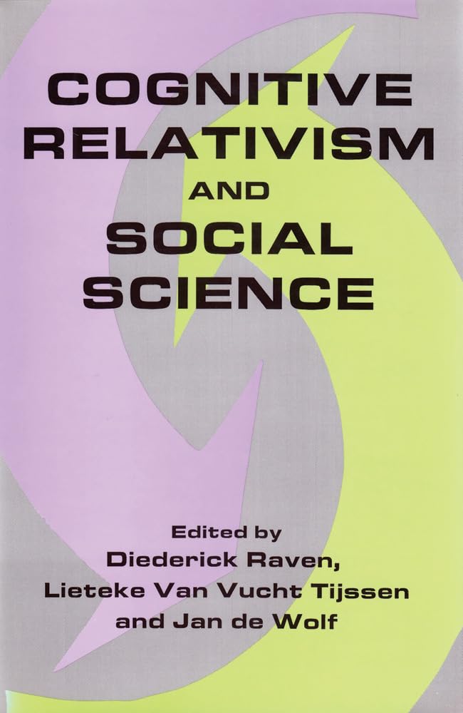 Cognitive Relativism and Social Science,Used