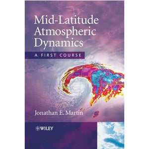 MidLatitude Atmospheric Dynamics: A First Course,Used