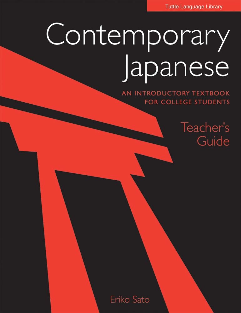 Contemporary Japanese: An Introductory Textbook For College Students Teacher'S Guide,Used