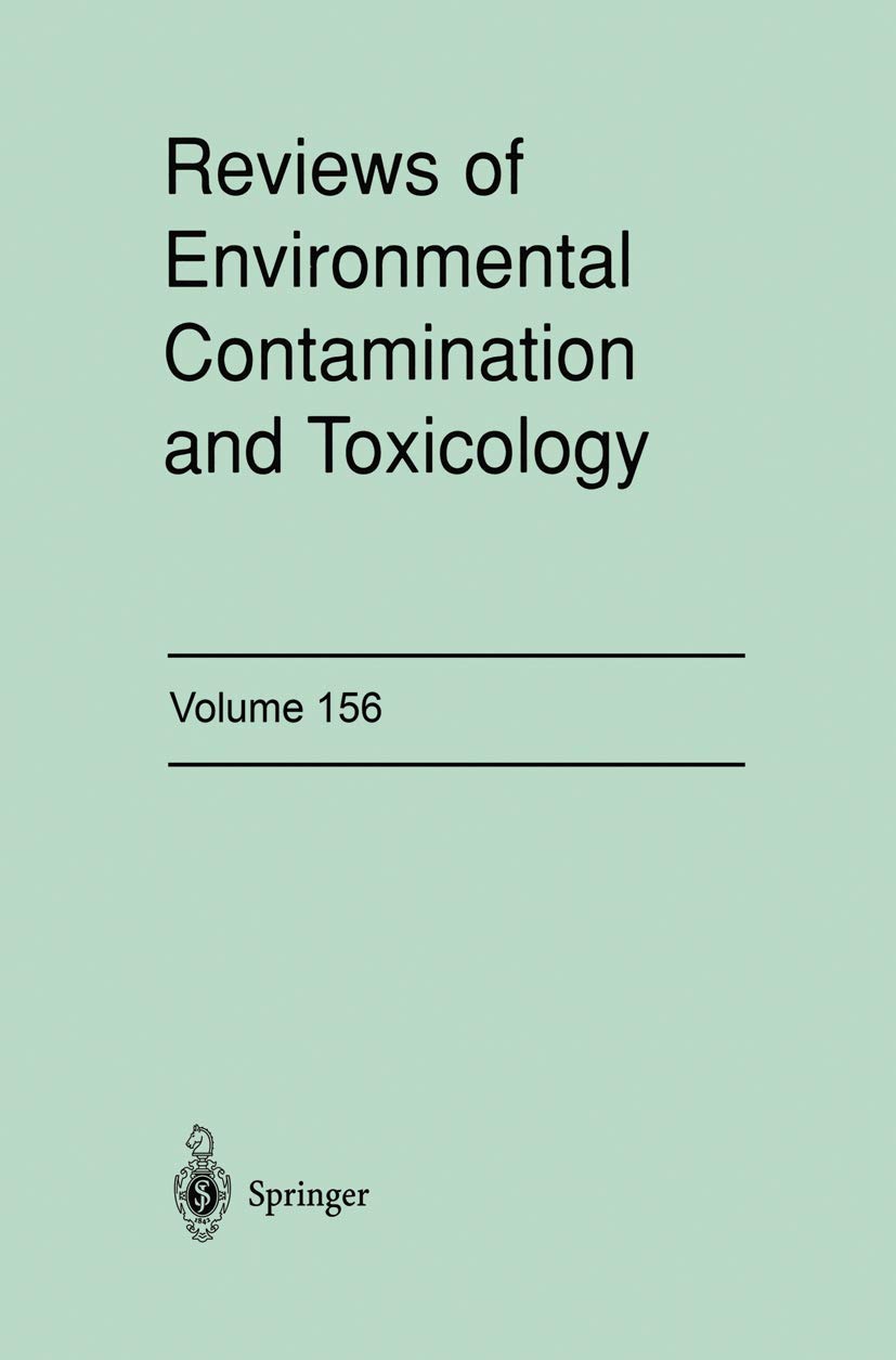 Reviews Of Environmental Contamination And Toxicology: Continuation Of Residue Reviews (Reviews Of Environmental Contamination A