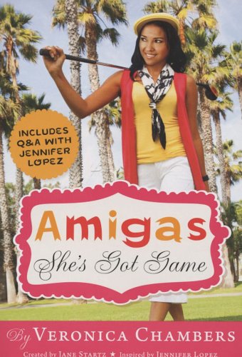 She'S Got Game (Amigas) (Amigas, 3)